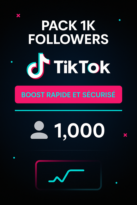 Pack Standard 1K Followers TikTok – Boost rapide et sécurisé